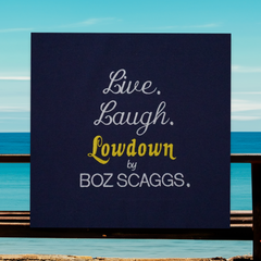 LIVE. LAUGH. LOWDOWN BY BOZ SCAGGS. T-SHIRT
