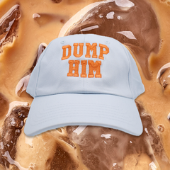 DUMP HIM CAP