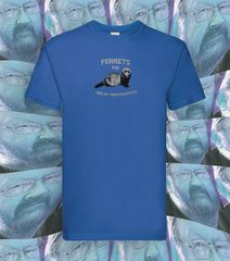 FERRETS FOR WELSH INDEPENDENCE T-SHIRT