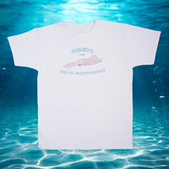 SQUIDS FOR WELSH INDEPENDENCE T-SHIRT