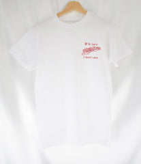 IF IT ISN'T STEELY DAN I DON'T CARE COTTON T-SHIRT