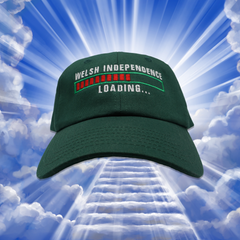 WELSH INDEPENDENCE LOADING... COTTON CAP