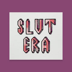 SLUT ERA T-SHIRT